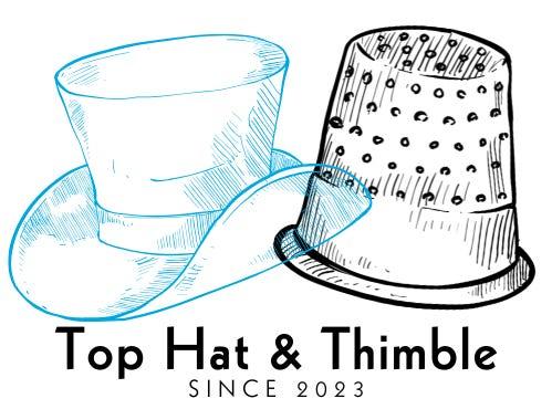 Top Hat & Thimble